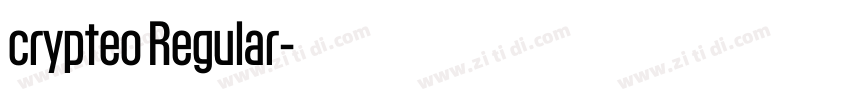 crypteo Regular字体转换 crypteo Regular字体转换